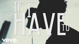 Avery Wilson - If I Have To (Lyric Video)
