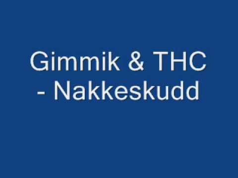 Gimmik & THC - Nakkeskudd