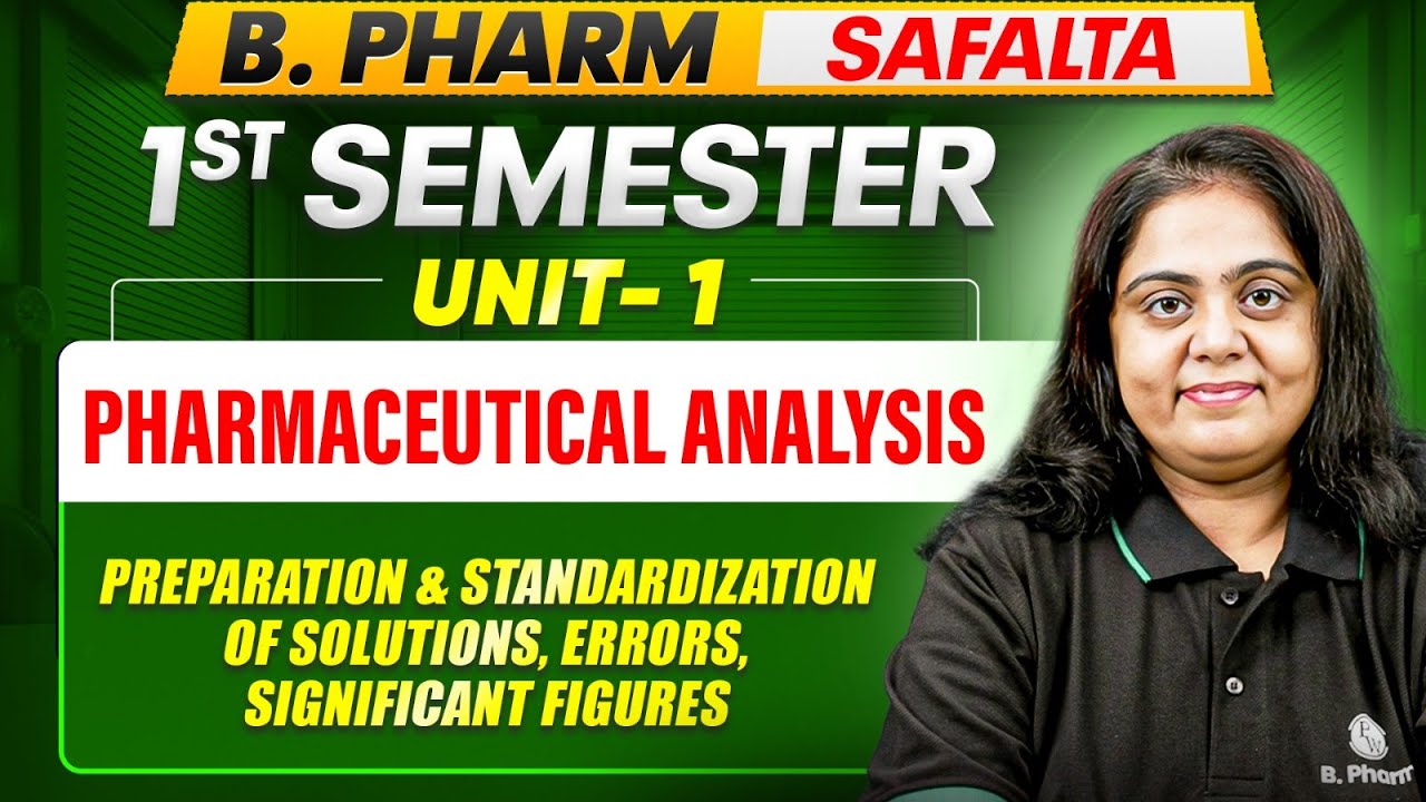 B Pharm 1st Sem | Pharmaceutical Analysis | Preparation & Standardization of Solutions | PW