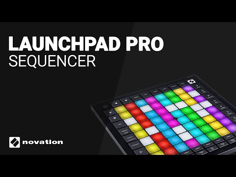 The LAUNCHPAD PRO SEQUENCER complete deep dive guide tutorial