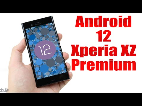 Install Android 12 on Xperia XZ Premium (AOSP ROM) - How to Guide!
