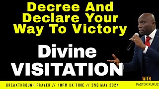God is saying this is your Month of  Divine Visitation // 2nd  May 2024// #pastorrufusprayer