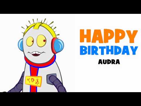 HAPPY BIRTHDAY AUDRA!