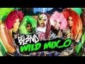 (WILD MIX) - DJ BL3ND 