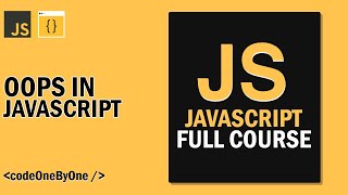 JavaScript Full Course 2025 | PART 14 | OOPS In JavaScript #javascript #coding #js #css #react