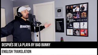 Después de la Playa by Bad Bunny (ENGLISH TRANSLATION)