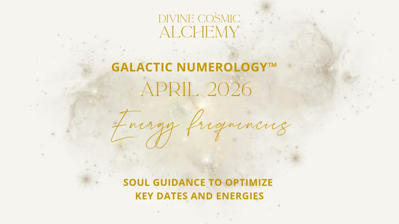 April 2026 Galactic Numerology™ Energy Frequency