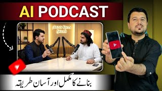 How to Create Podcast Videos Using AI | AI Podcast Generator 2025