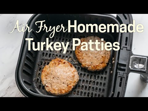 Air Fryer Turkey Patties (Fresh Homemade)