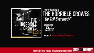 The Horrible Crowes - Go Tell Everybody
