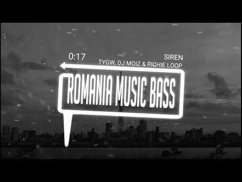 TYGW, DJ Moiz & Richie Loop - Siren (Bass Boosted)