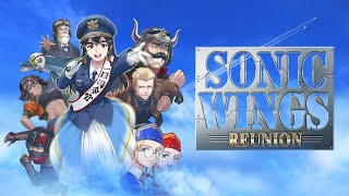 Sonic Wings Reunion [Aero Edition] video 1