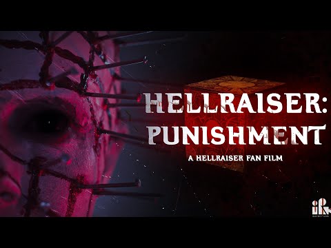 HELLRAISER: PUNISHMENT - A HORROR Fan Film by Ian Rayburn - 2022
