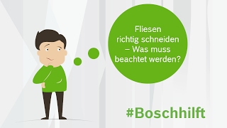DIY-Tipp: Fliesen schneiden. Tutorial. #Boschhilft
