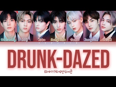 ENHYPEN (엔하이픈) Drunk-Dazed Lyrics (가사) (Color Coded Lyrics Eng/Rom/Han)