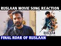 Ruslaan Movie Song Roar Of Ruslaan Reaction Aayush Sharma Sushri Mishra Jagapathi Babu