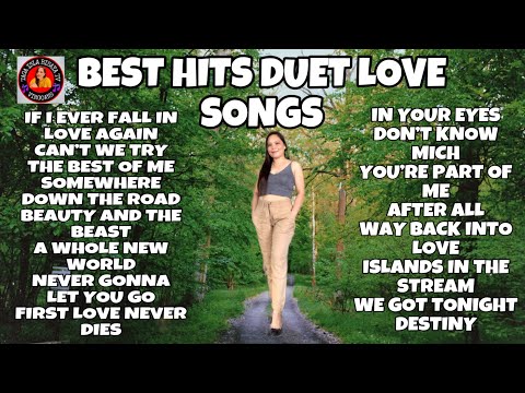 THE BEST OF DUET LOVE SONGS #viral #music #lovesong