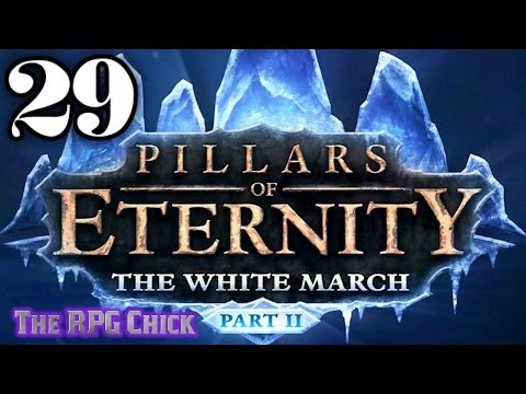 Let's Play Pillars of Eternity: The White March - Part 2 (Blind), Part 29: Adaryc