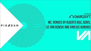 Pig&Dan - Growler (Vinicius Honorio Remix)