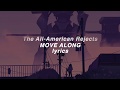 「The All-American Rejects」Move Along lyrics (HD)