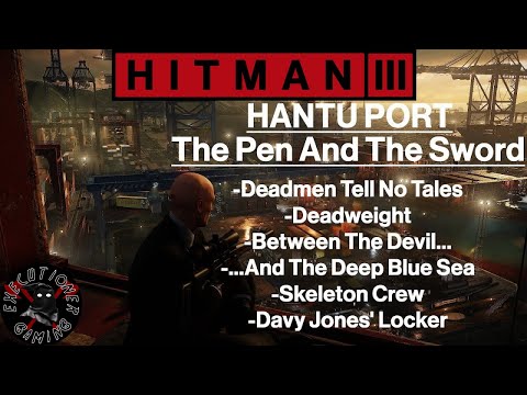 Hitman 3: Hantu Port - The Pen And The Sword - Deadweight + 5 Other Challenges and 3 Achievements