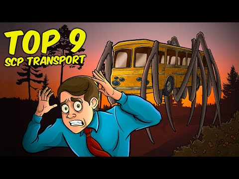 Top 9 SCP Transport That Will Make You Stay Home! (Compilation)