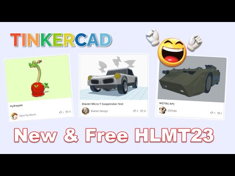 New & FREE HLMT23! Awesome Tinkercad Copy & Tinker Designs to check out.