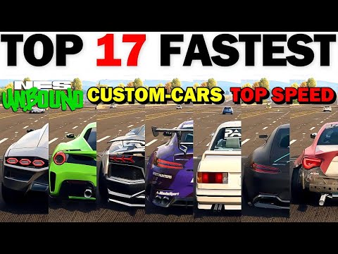 NFS Unbound - Top 17 Fastest Cars | 2024
