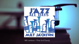 Jazz All Days: Milt Jackson