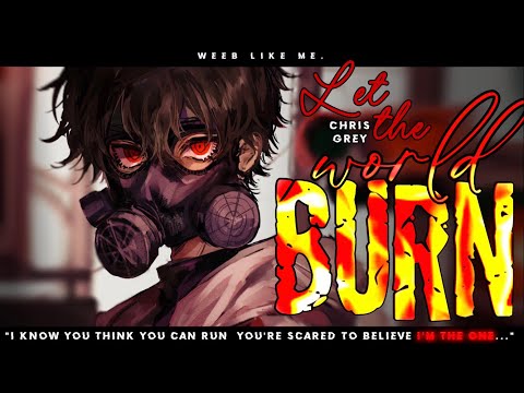 Nightcore » Let The World Burn [LV]