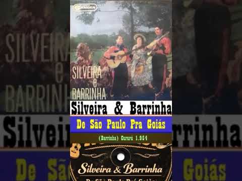 Silveira & Barrinha - De São Paulo Prá Goiás - Cururú 1.954