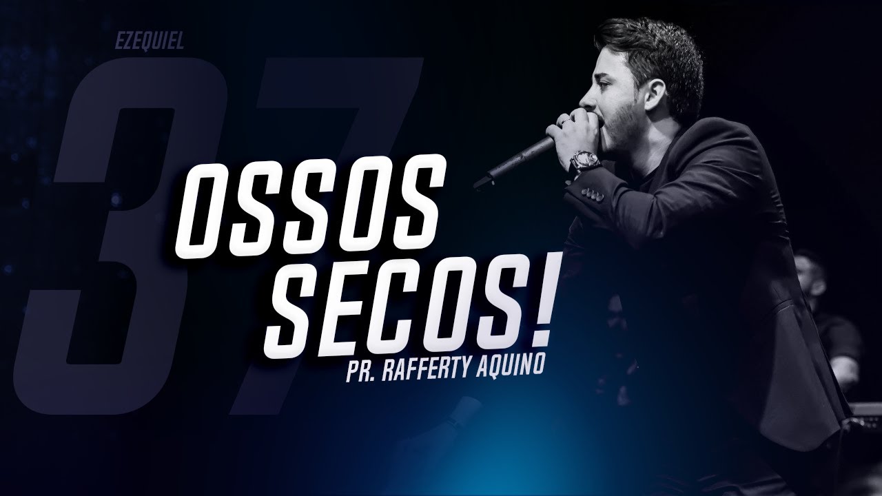 Pr. Rafferty Aquino | Ossos Secos!