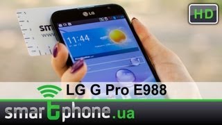 LG E988 Optimus G Pro (Black) - відео 2