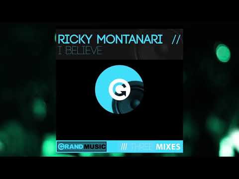 Ricky Montanari - I Believe (Original Mix)