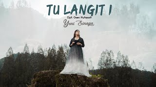 Download lagu Yeni Sinaga - Tu Langit I mp3