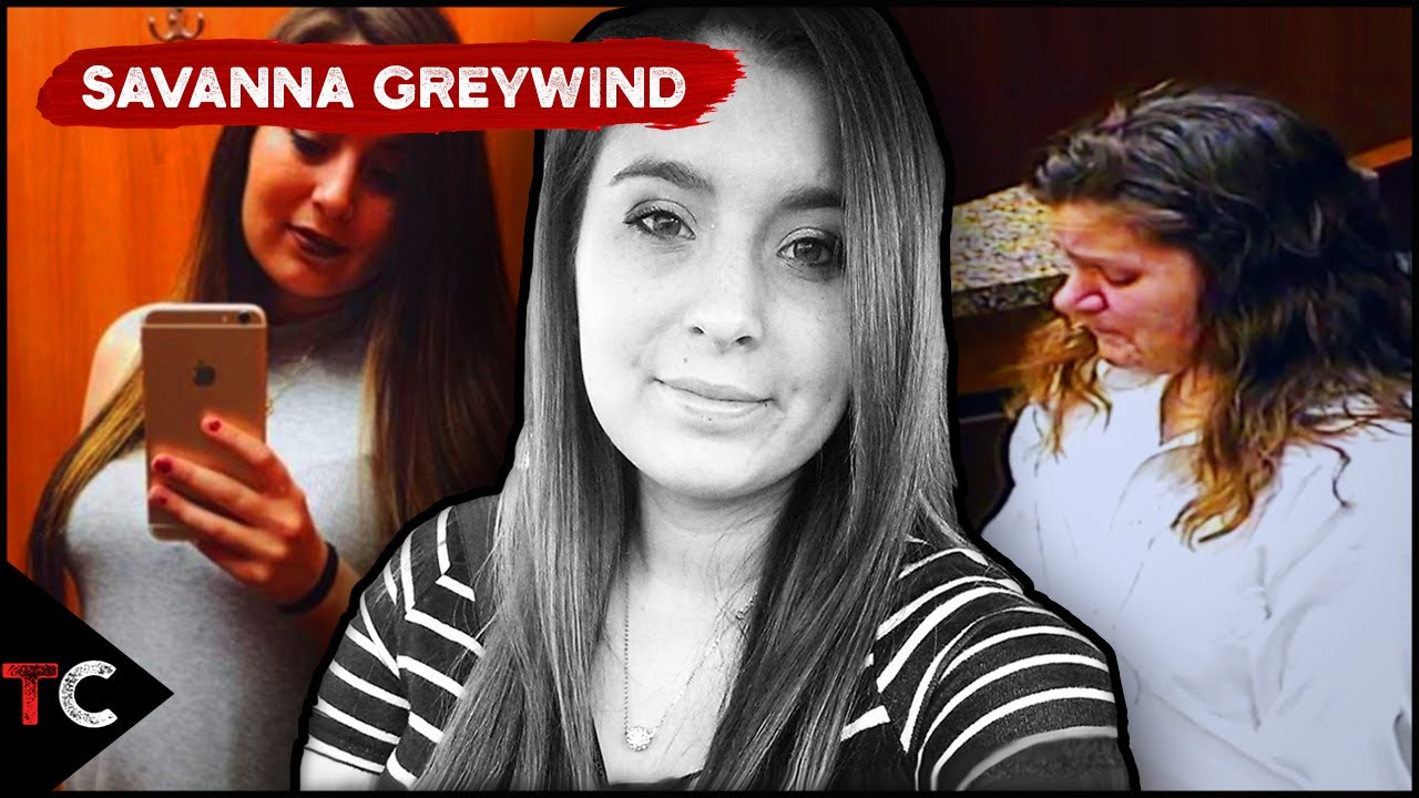 Killed for her Baby | The Disturbing Case of Savanna Greywind