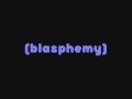 Cinema Bizarre - Blasphemy (full Version) Lyrics ...