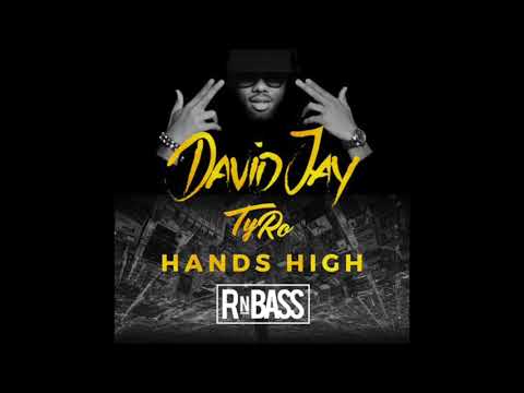 David Jay & TyRo - Hands High ► NEW HOT RNBASS MUSIC 2018 ◄