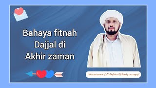 Download lagu BAHAYA FITNAH DAJJAL DI AKHIR ZAMAN || Habib Taufiq assegaf mp3 Download lagu BAHAYA FITNAH DAJJAL DI AKHIR ZAMAN || Habib Taufiq assegaf mp3