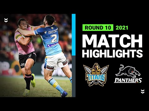 NRL Highlights | Titans v Panthers Match Highlights | Round 10, 2021 | Telstra Premiership | NRL