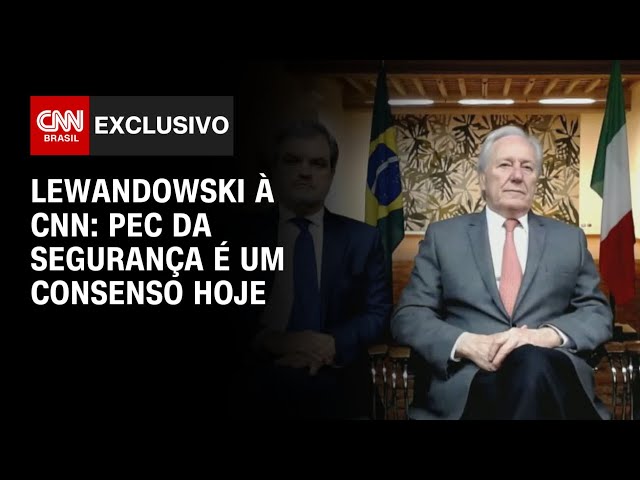 Lewandowski à CNN: PEC da segurança é um consenso hoje | CNN 360º
