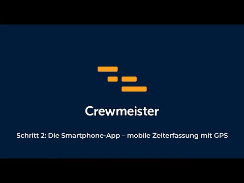 Schritt 2: Die Smartphone-App – mobile Zeiterfassung mit GPS