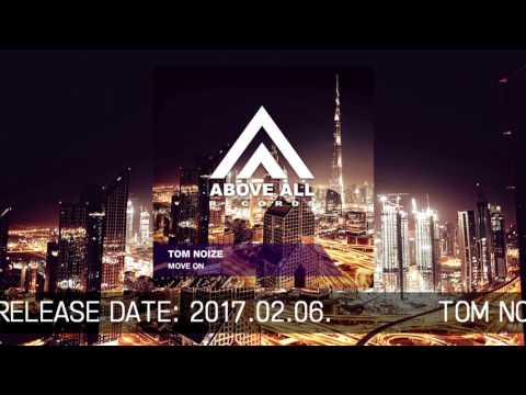 Tom Noize - Move On (Damien S Remix) as played in FSOE480