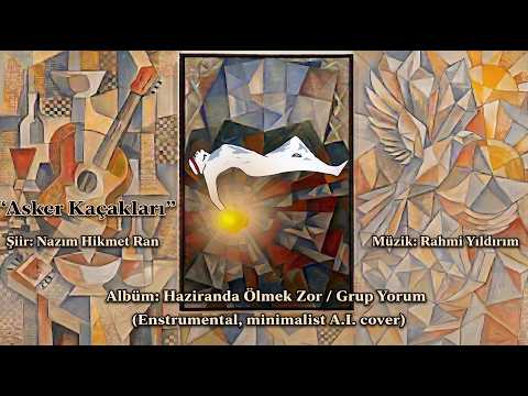 Asker Kaçakları (Grup Yorum - Enstrumental A.I. Cover by Elias Marek)