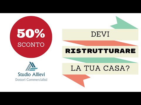 Devi RISTRUTTURARE la tua CASA? RISPARMIA il 50% di TASSE!