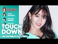 TWICE - Touchdown (Line Distribution + Lyrics Color Coded) PATREON REQUESTED