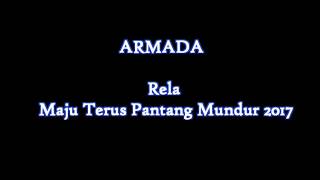Download lagu Lirik lagu Armada Band   Rela New Album Maju Terus Pantang Mundur 2017 mp3