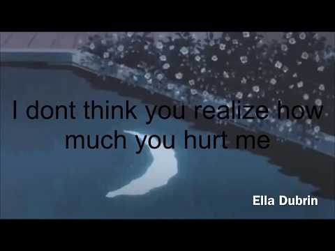 You hurt me. |sad audio|depression audio|(by me)