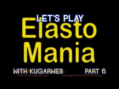 Let's Play With KugarWeb - Elastomania Part 6