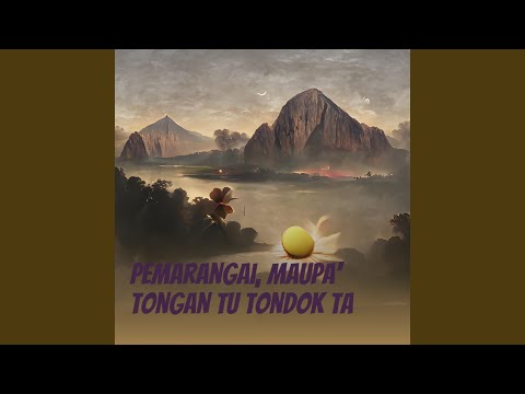 Pemarangai, Maupa' Tongan Tu Tondok Ta